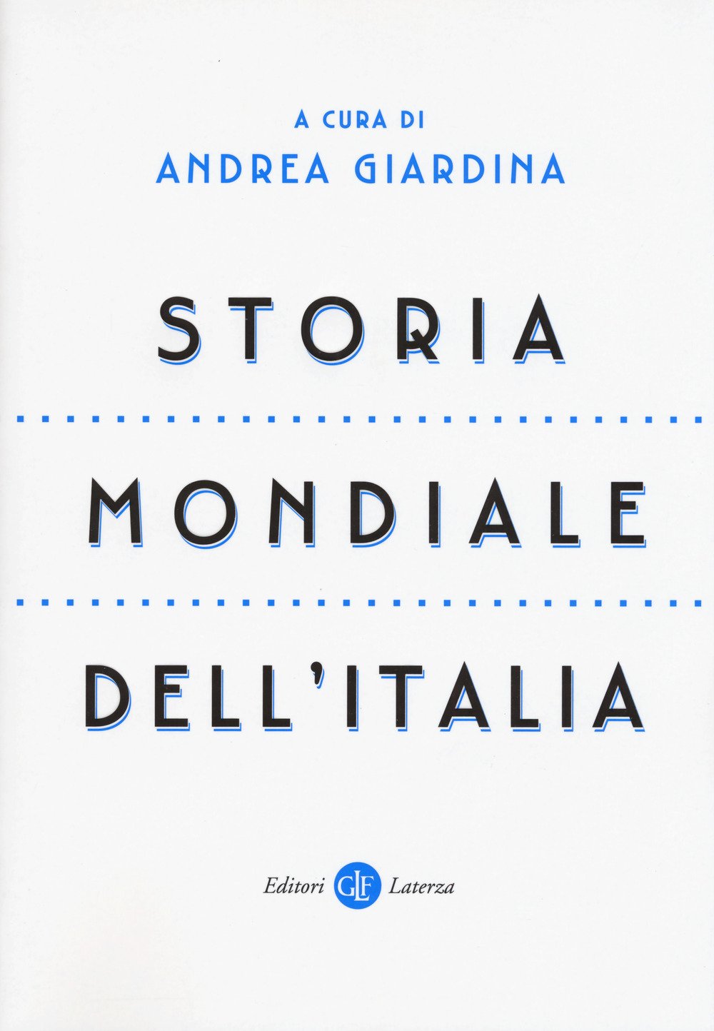 Storia mondiale dell'Italia (I Robinson. Letture) Film, Art & Culture