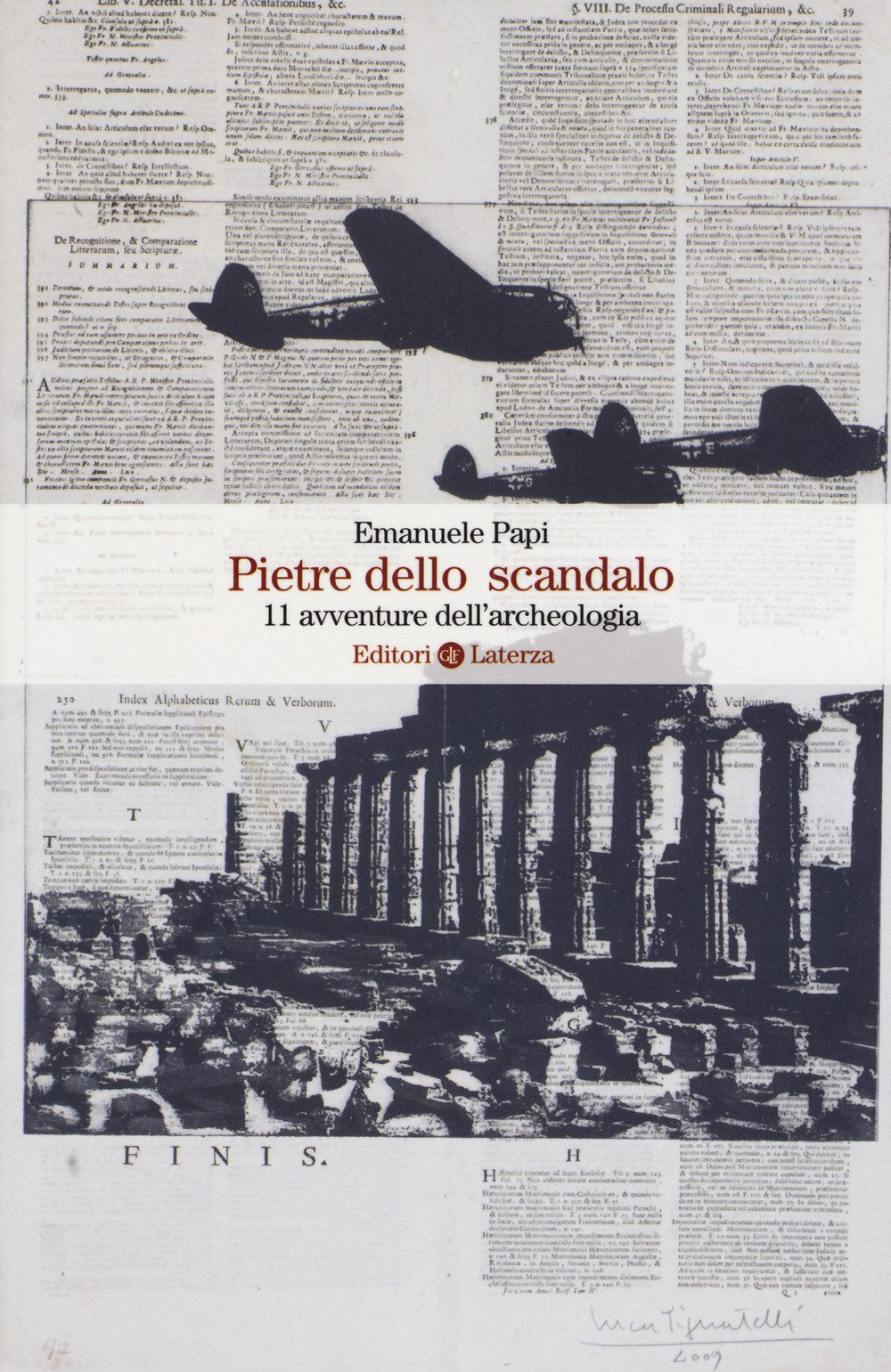 Pietre dello scandalo. 11 avventure dell'archeologia book
