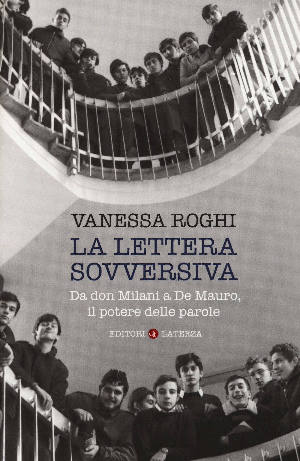 La lettera sovversiva. Da don Milani a De Mauro, il potere delle parole book