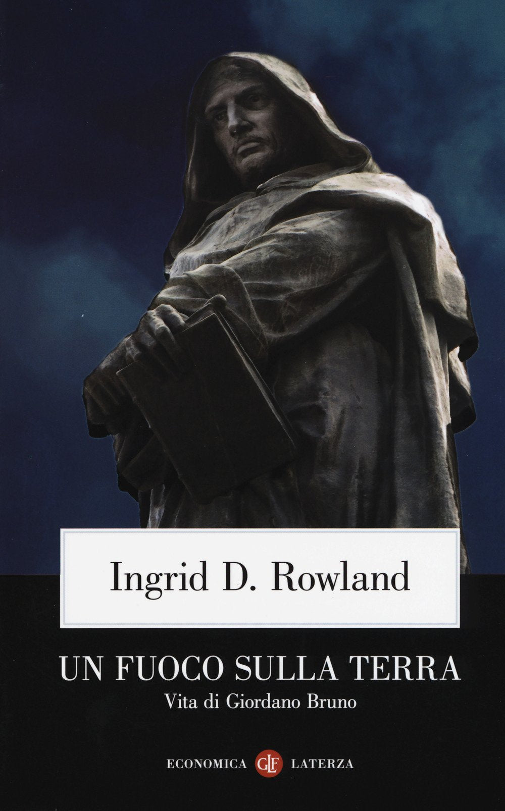Un fuoco sulla terra. Vita di Giordano Bruno book