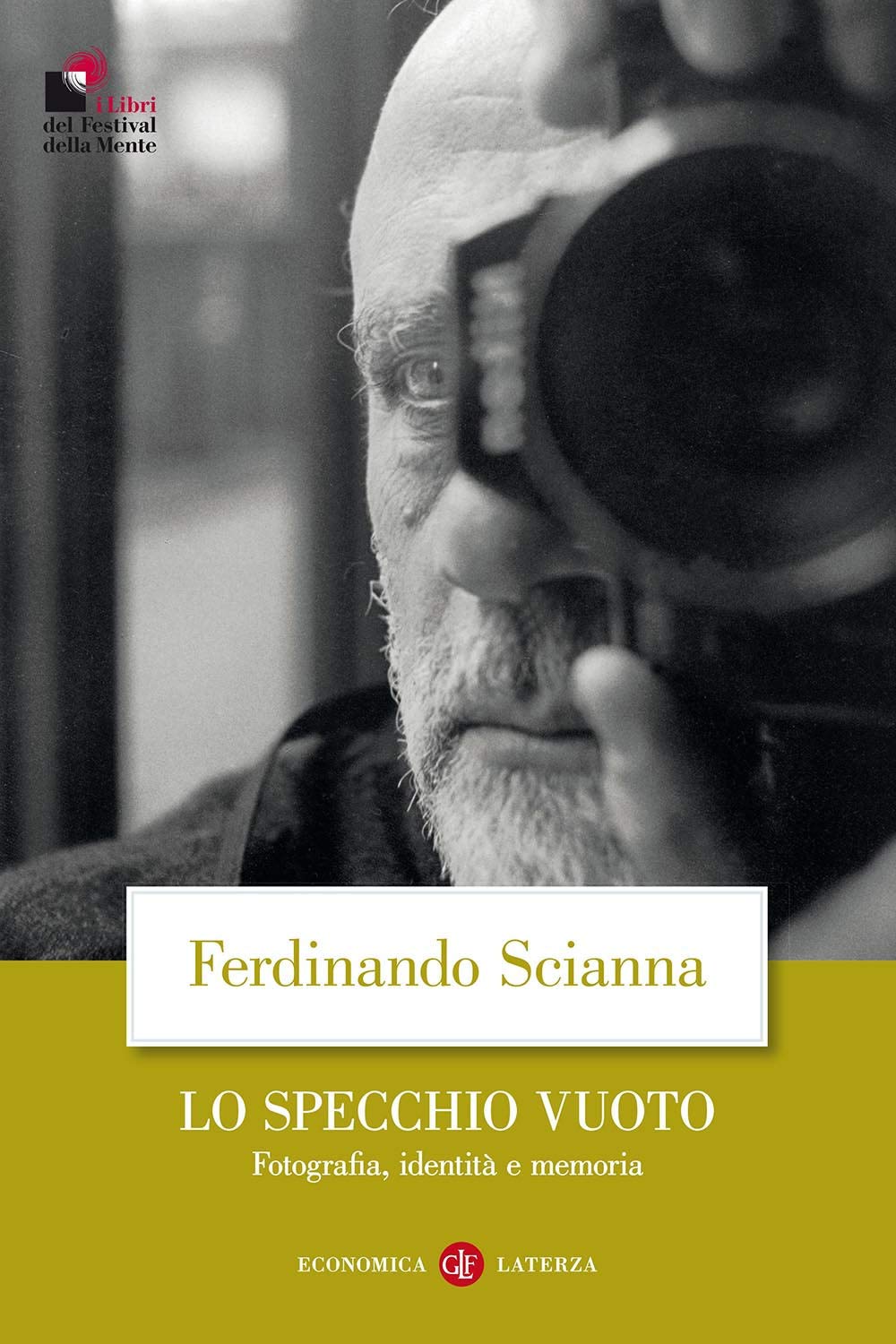 Lo specchio vuoto. Fotografia, identità e memoria book