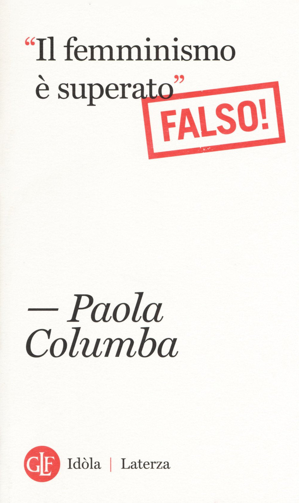 «Il femminismo è superato» (Falso!) Books
