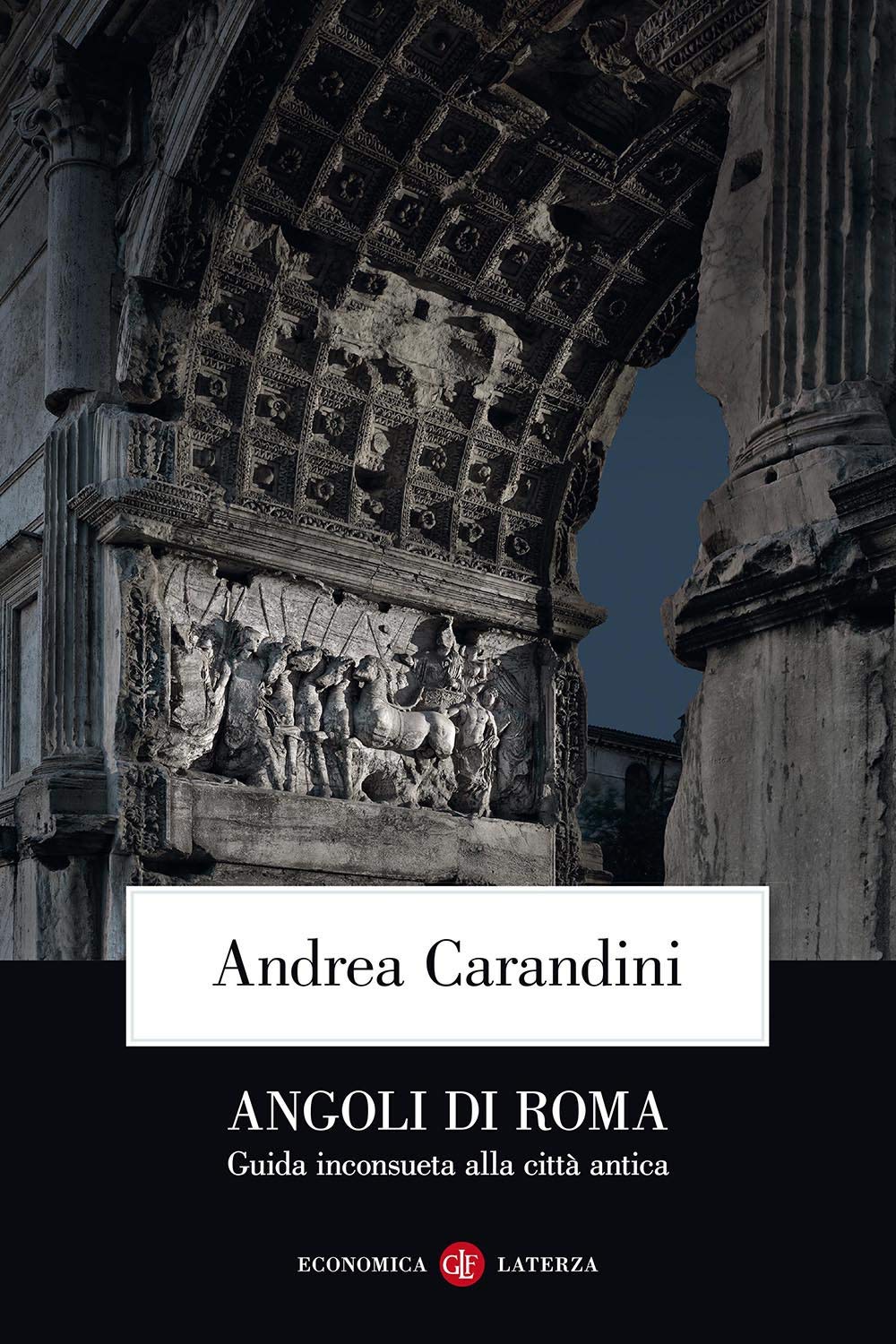 Angoli di Roma. Guida inconsueta alla città antica Leisure, Home & Garden