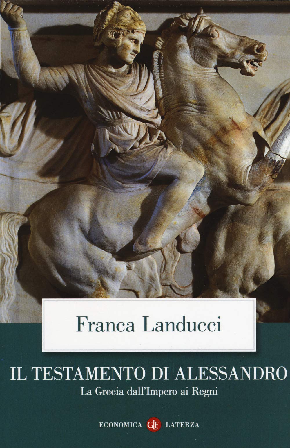 Il testamento di Alessandro. La Grecia dall'impero ai regni book