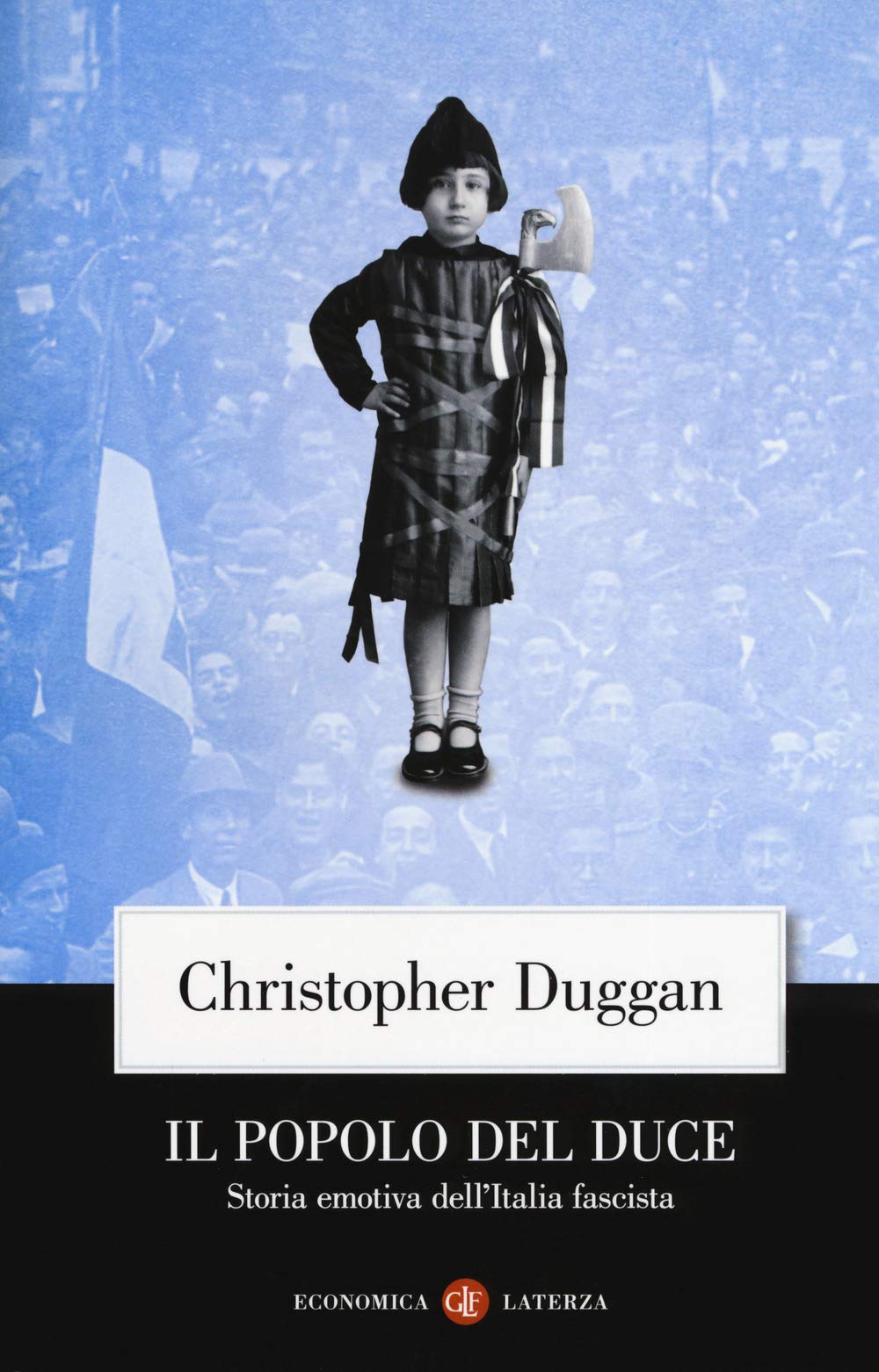 Il popolo del Duce. Storia emotiva dell'Italia fascista book