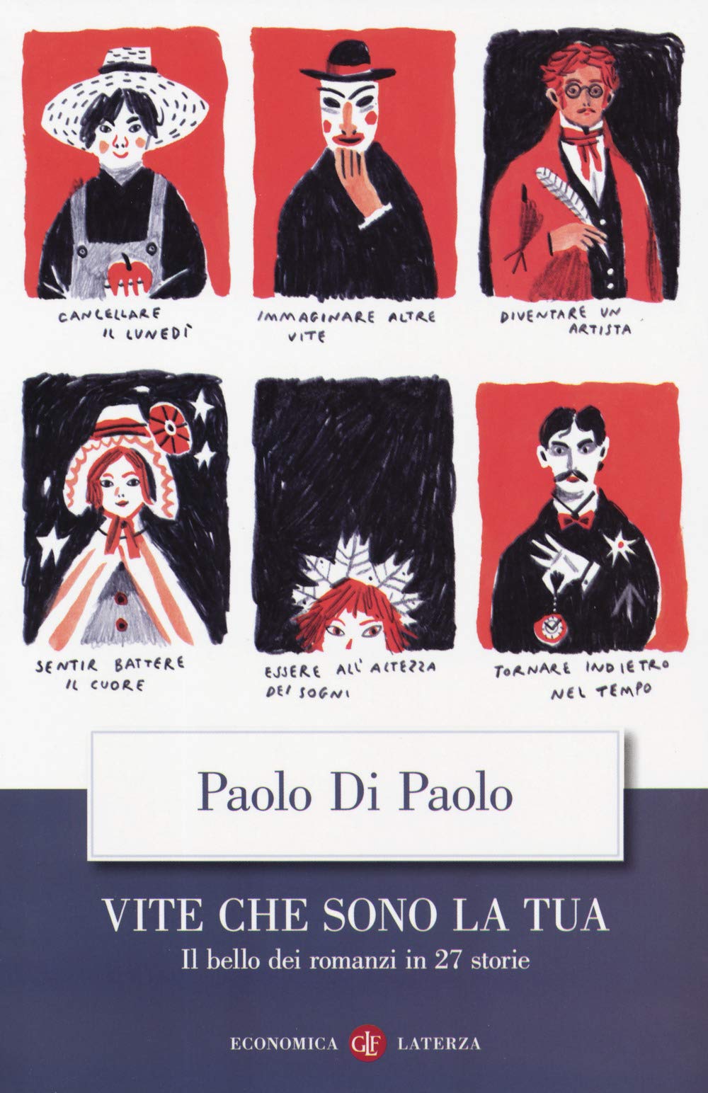 Vite che sono la tua. Il bello dei romanzi in 27 storie Comics & Mangas