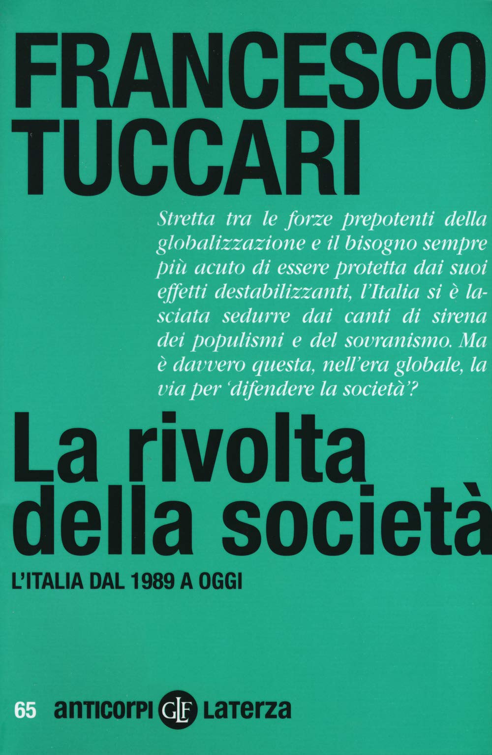 La rivolta della società. L'Italia dal 1989 a oggi book