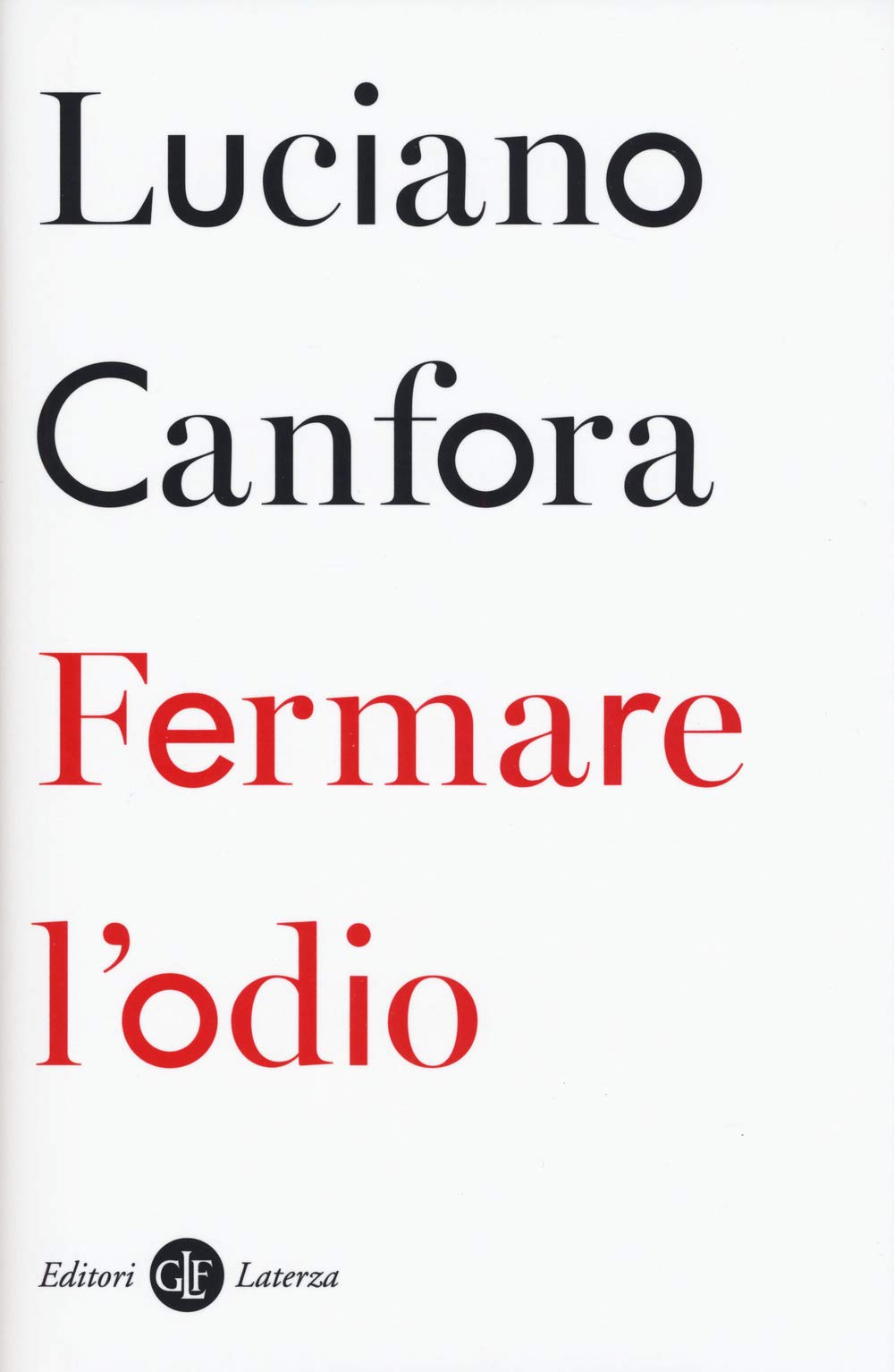 Fermare l'odio (I Robinson. Letture) Books