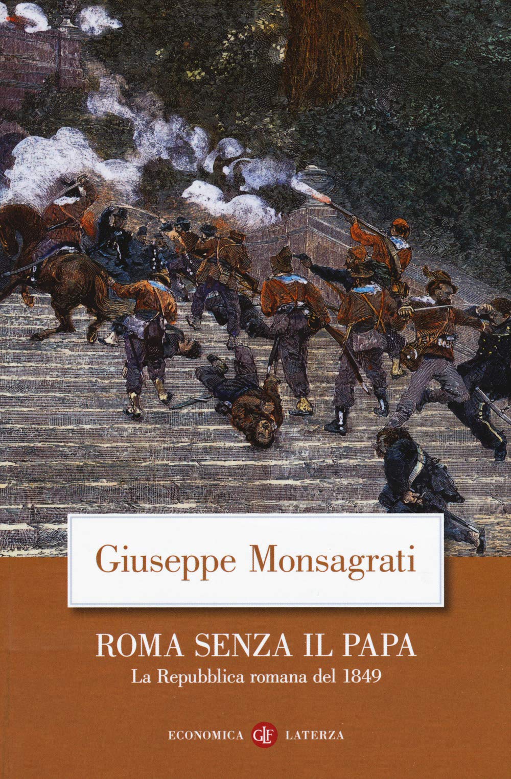Roma senza il papa. La Repubblica romana del 1849 book