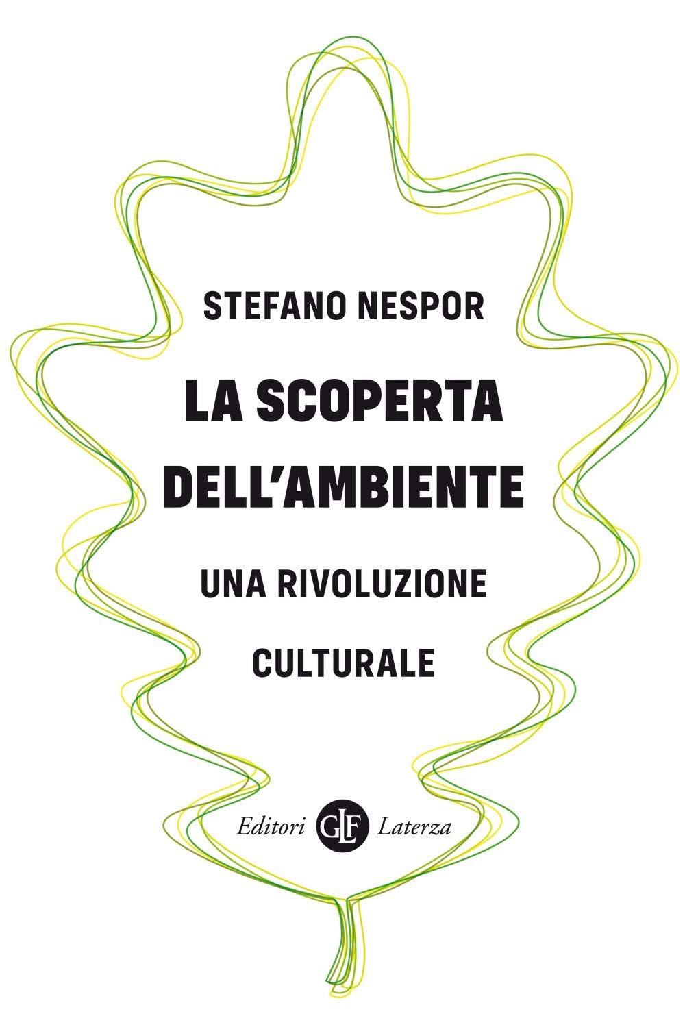 La scoperta dell'ambiente. Una rivoluzione culturale book