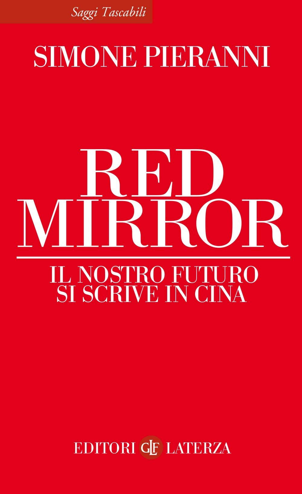 Red mirror. Il nostro futuro si scrive in Cina book