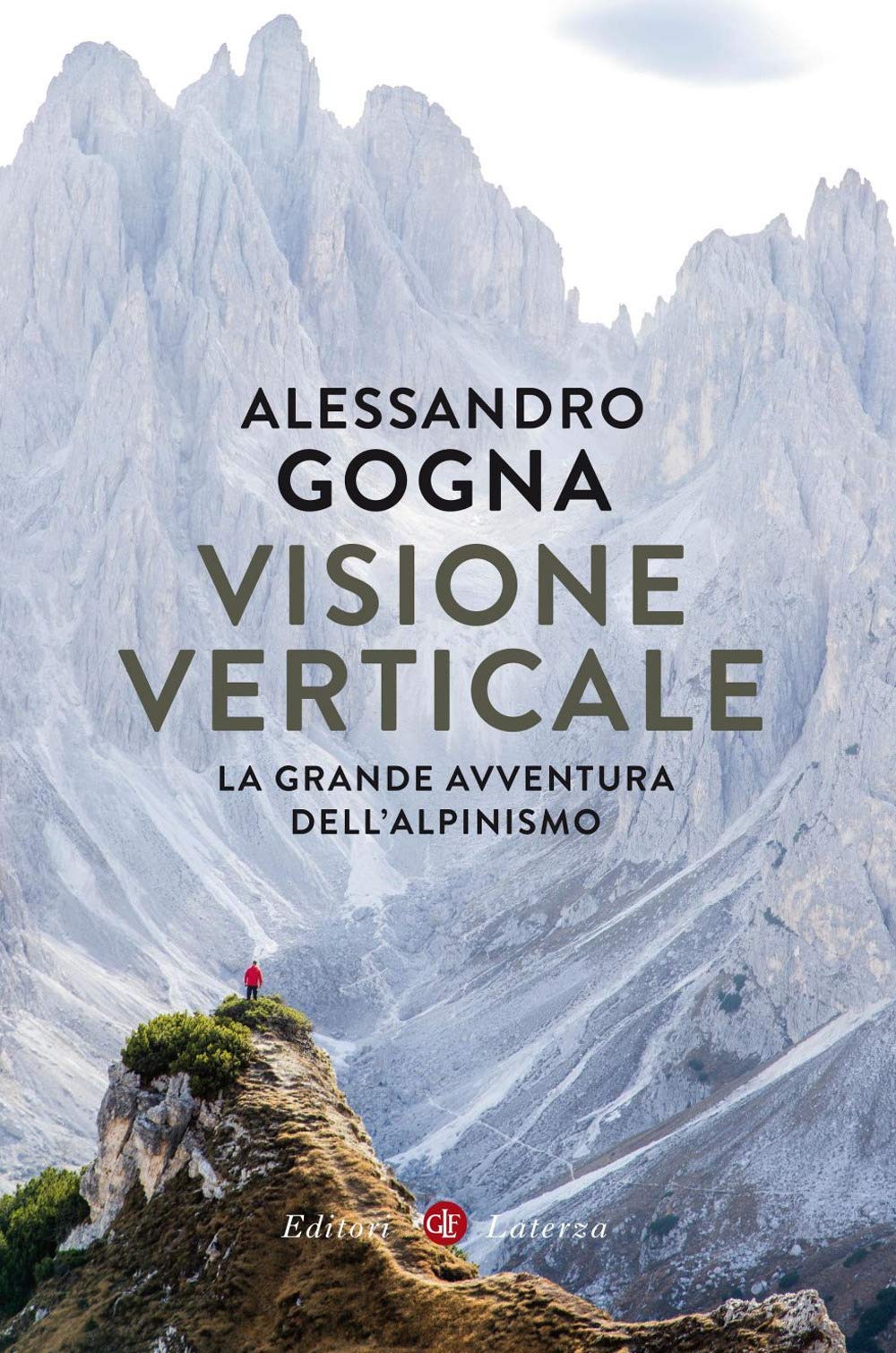 Visione verticale. La grande avventura dell'alpinismo (I Robinson. Letture) Leisure & Fun