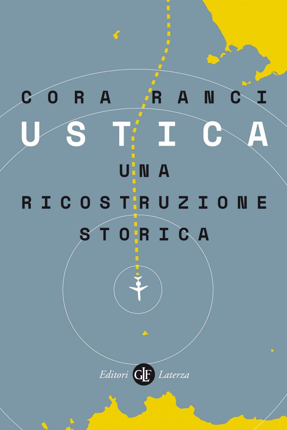 Ustica. Una ricostruzione storica book