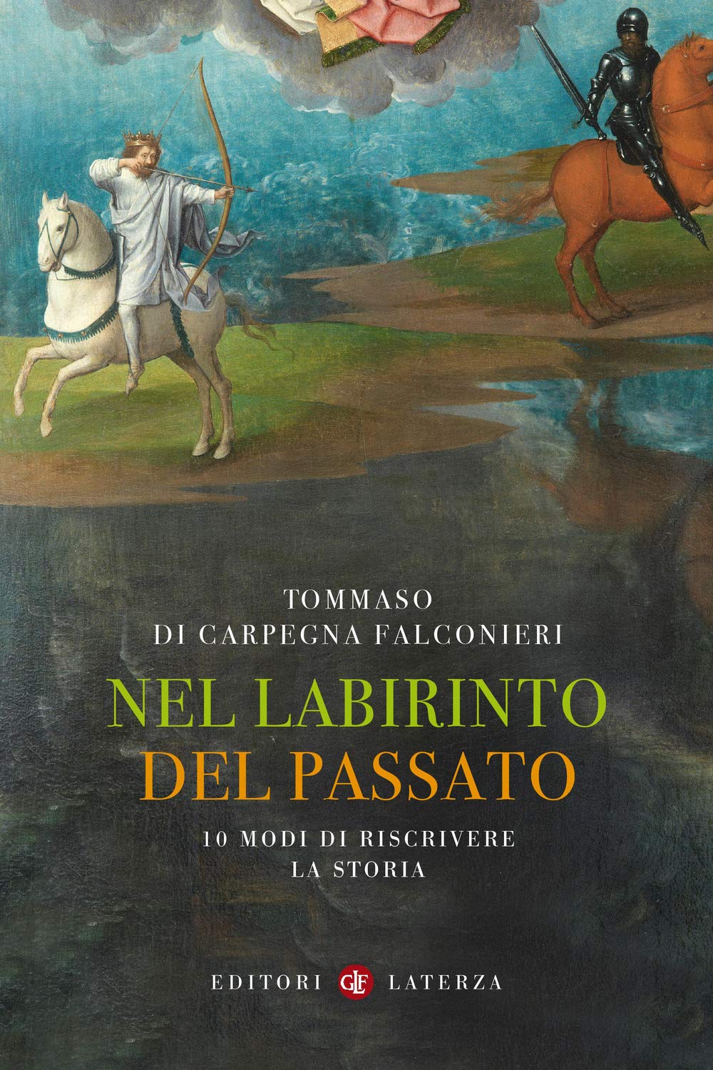 Nel labirinto del passato. 10 modi di riscrivere la storia book
