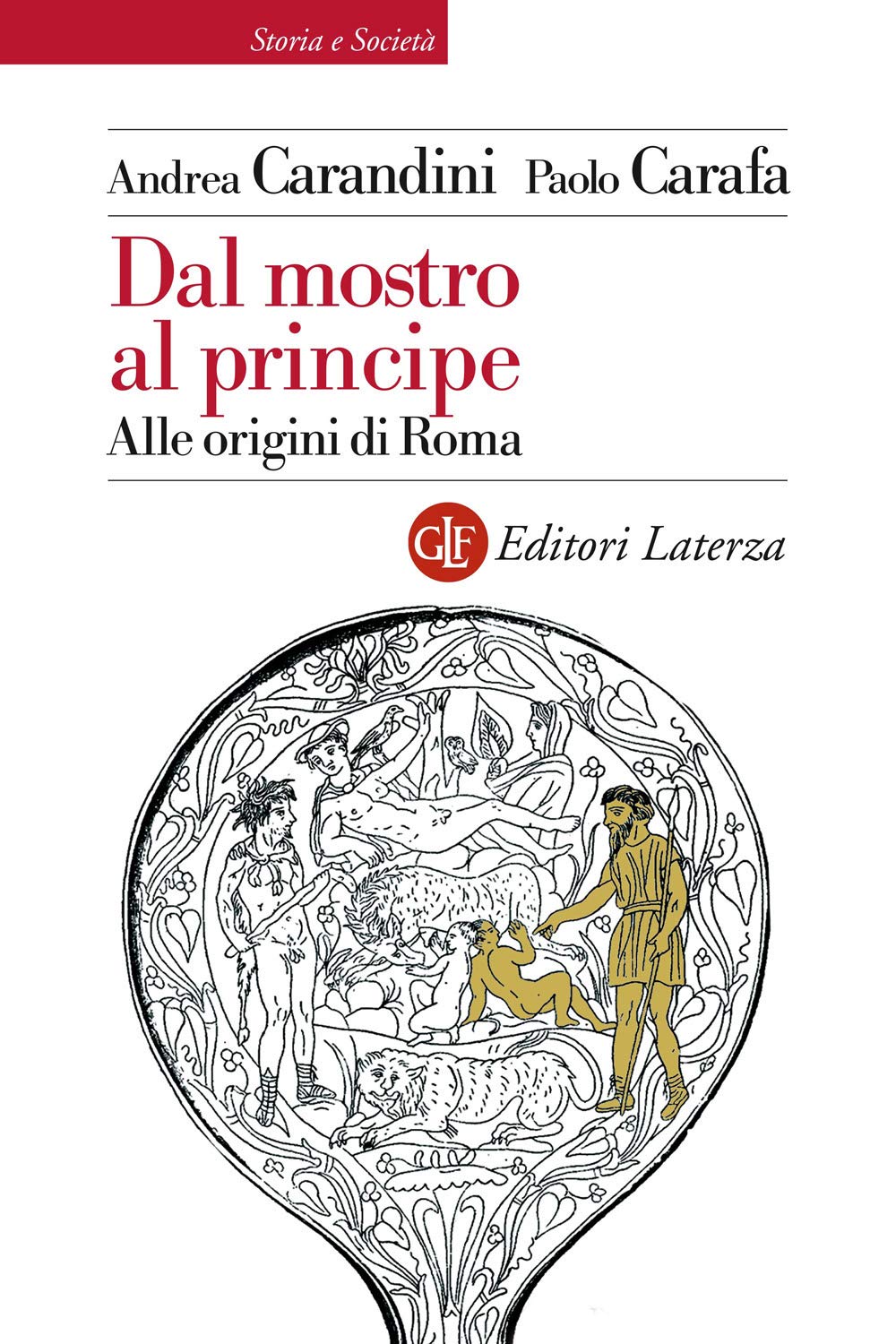 Dal mostro al principe. Alle origini di Roma book