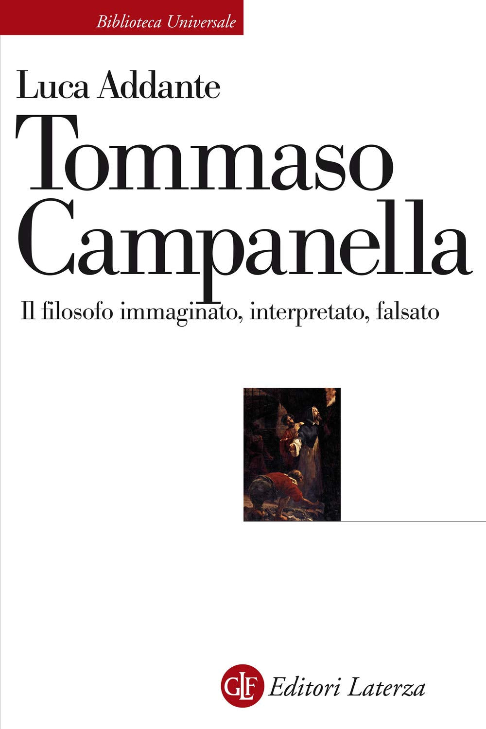 Tommaso Campanella. Il filosofo immaginato, interpretato, falsato book