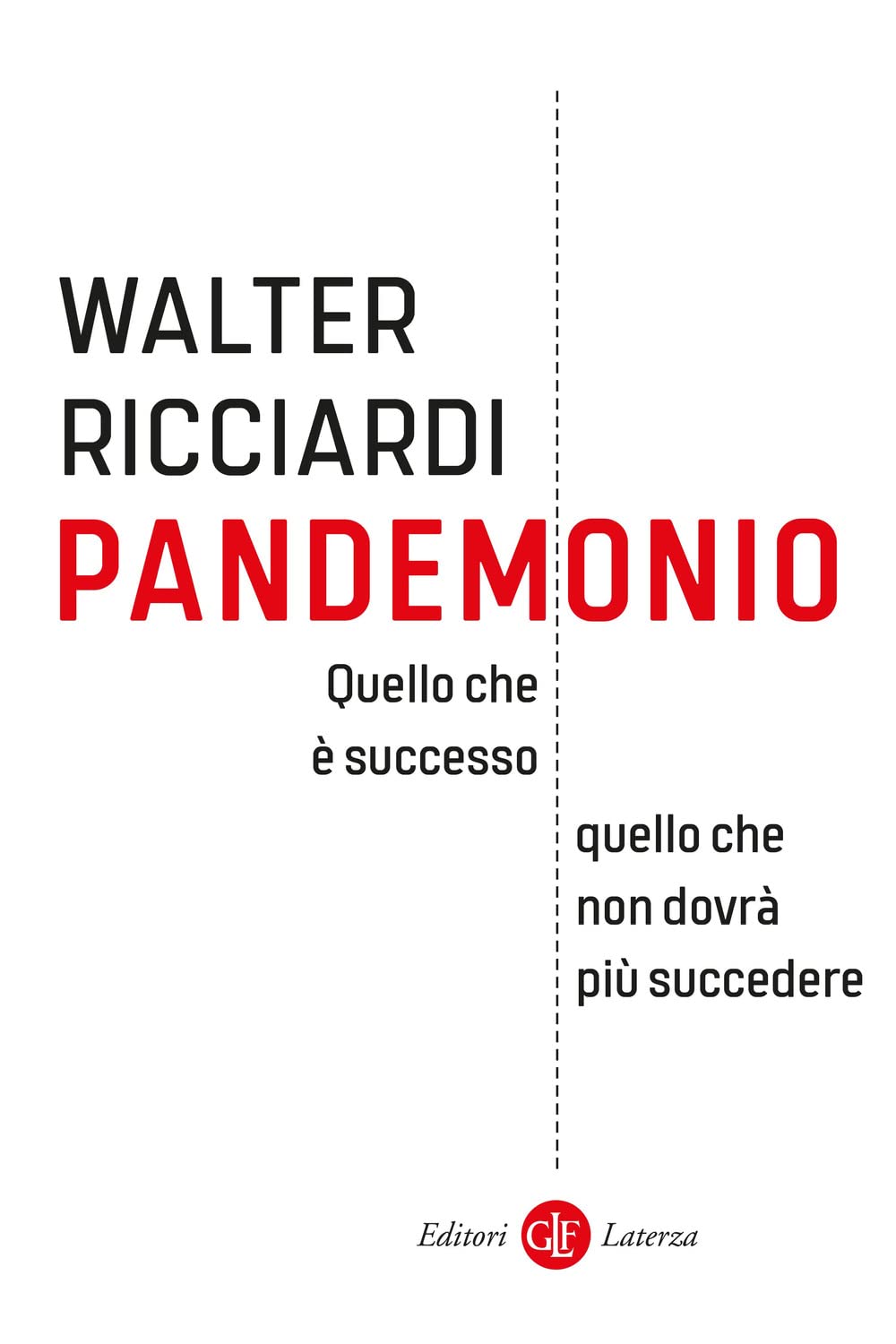 Pandemonio. Quello che è successo, quello che non dovrà più succedere (I Robinson) Medicine