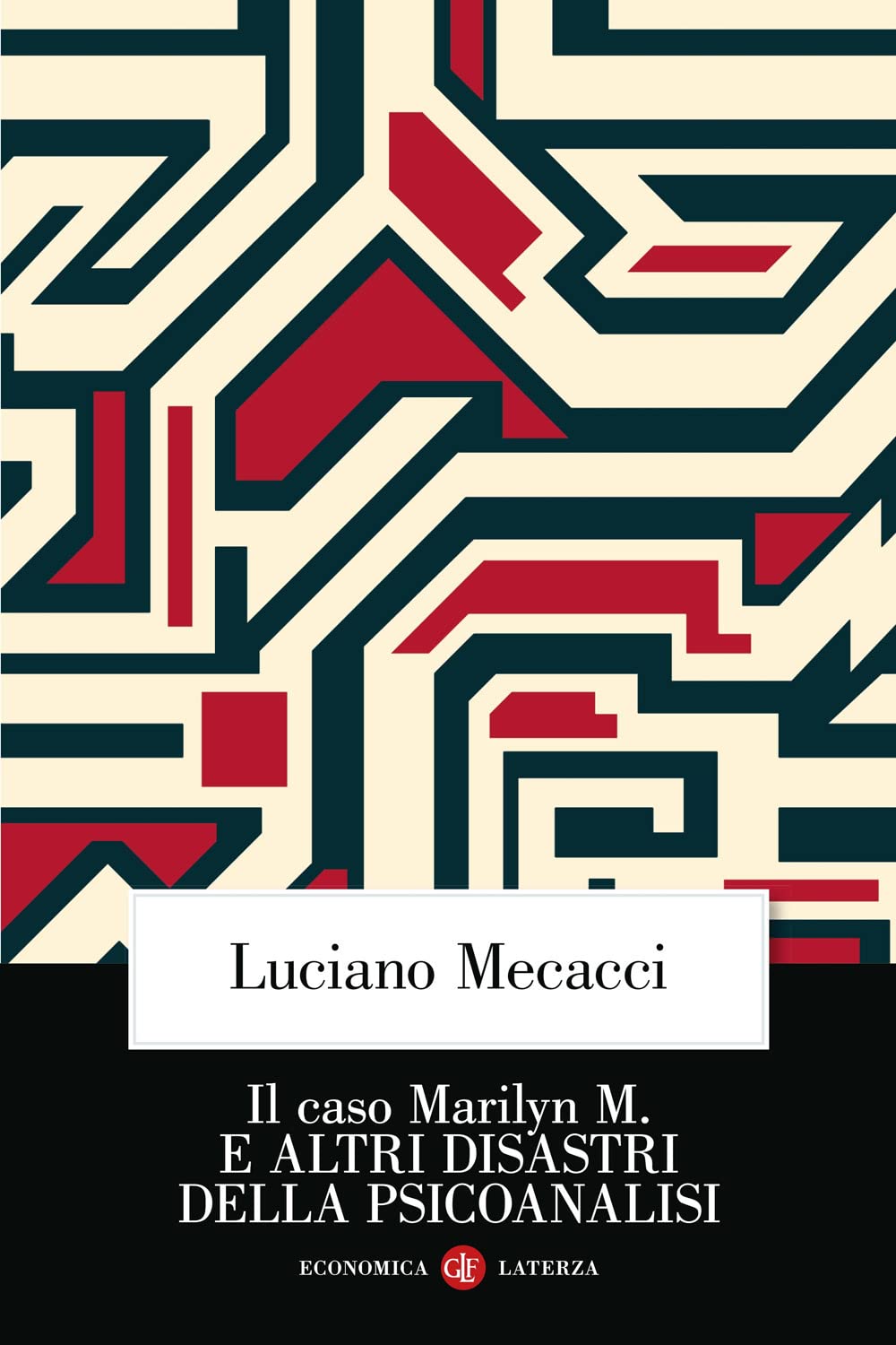 Il caso Marilyn M. E altri disastri della psicoanalisi Psychology