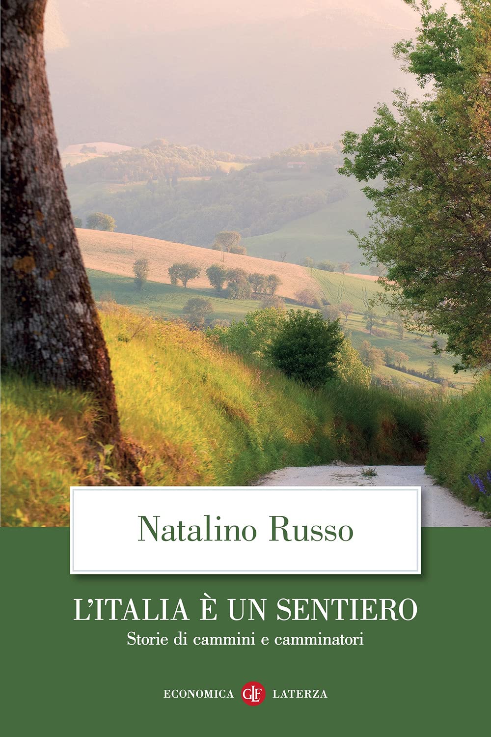 L'Italia è un sentiero. Storie di cammini e camminatori (Economica Laterza) Leisure, Home & Garden