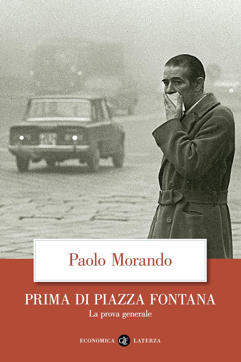 Prima di Piazza Fontana. La prova generale book