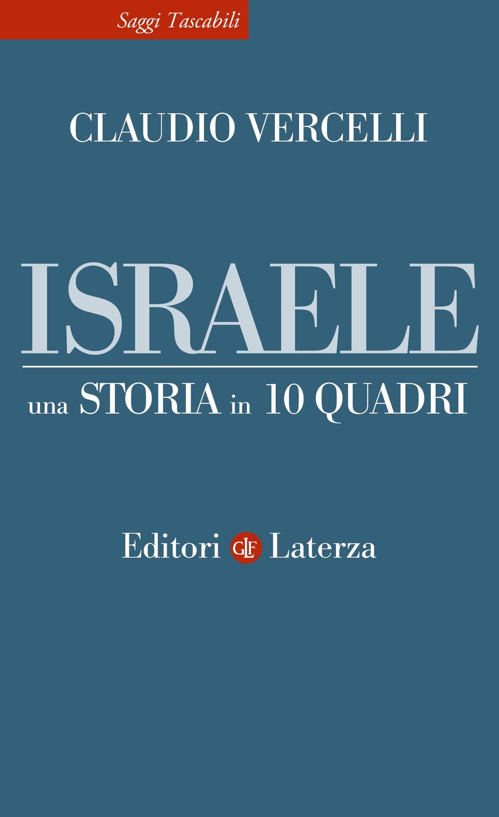 Israele. Una storia in 10 quadri Social Sciences