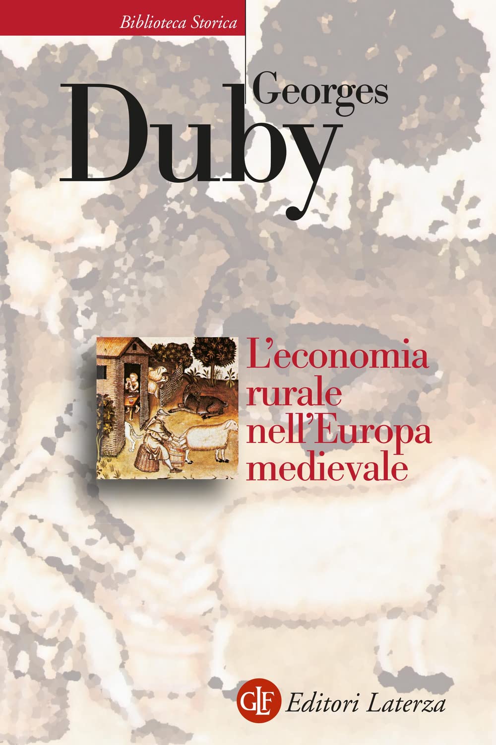 L'economia rurale nell'Europa medievale. Francia, Inghilterra, Impero (secoli IX-XV) book