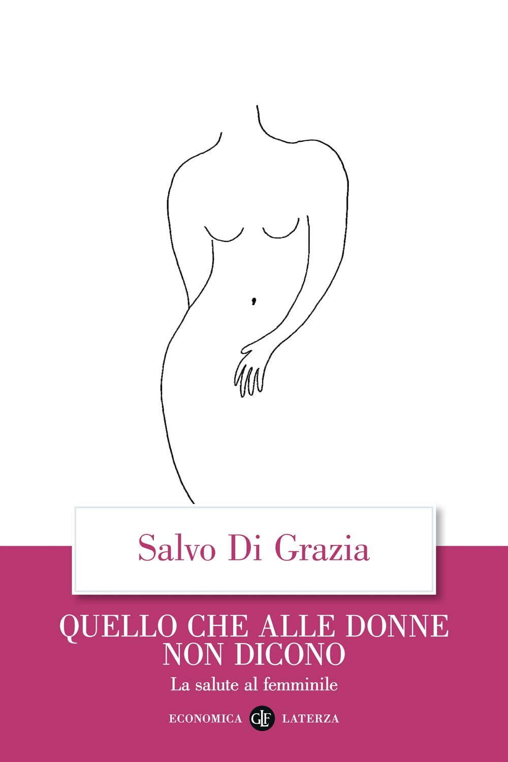 Quello che alle donne non dicono. La salute al femminile book