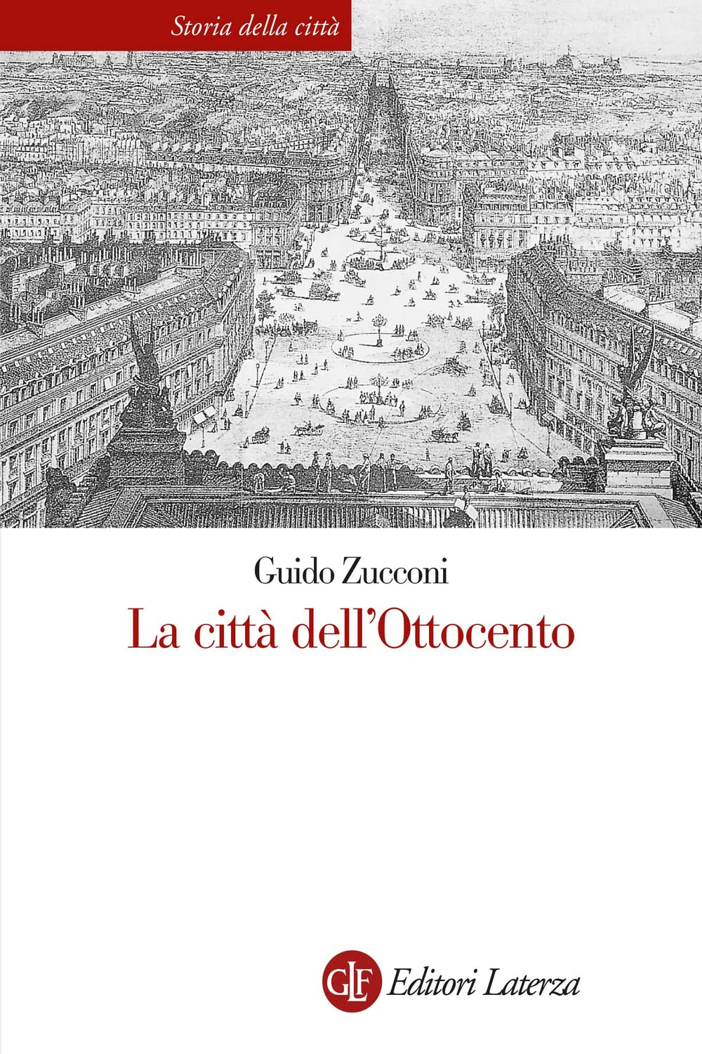 La città dell'Ottocento. Nuova ediz. book