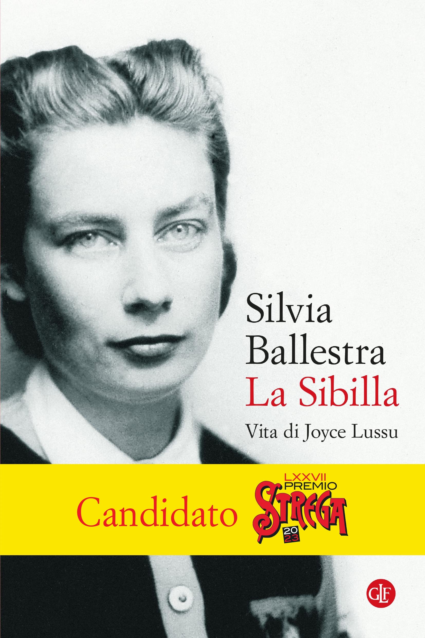 La Sibilla.Vita di Joyce Lussu (I Robinson. Letture) Contemporary literature