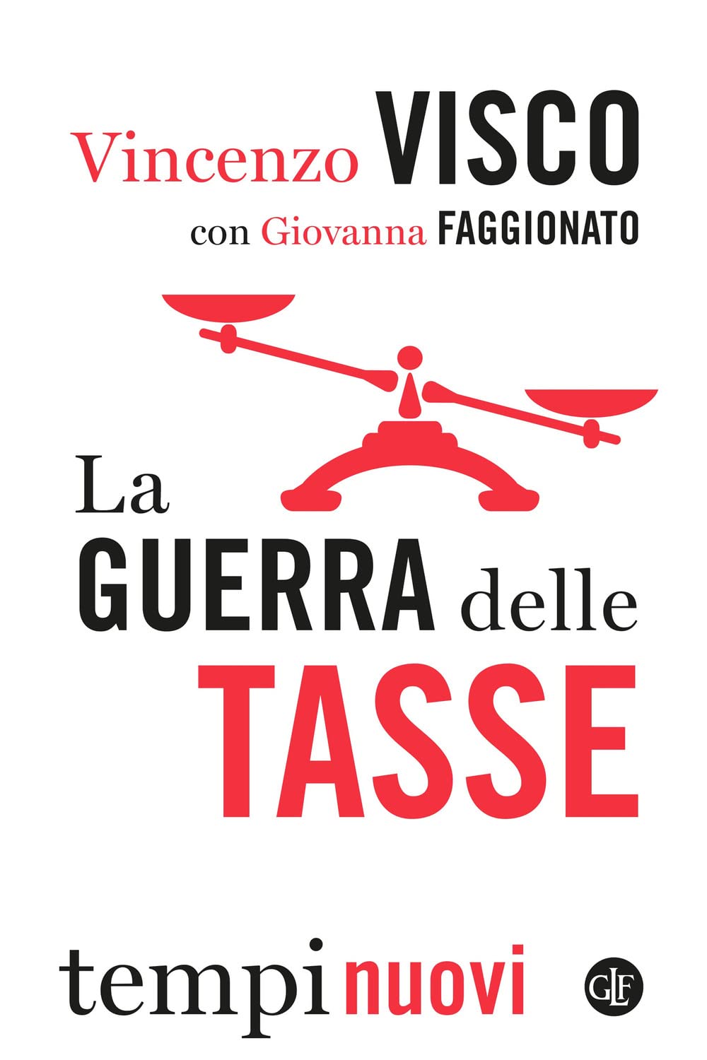 La guerra delle tasse (Tempi nuovi) Essays & Short Stories