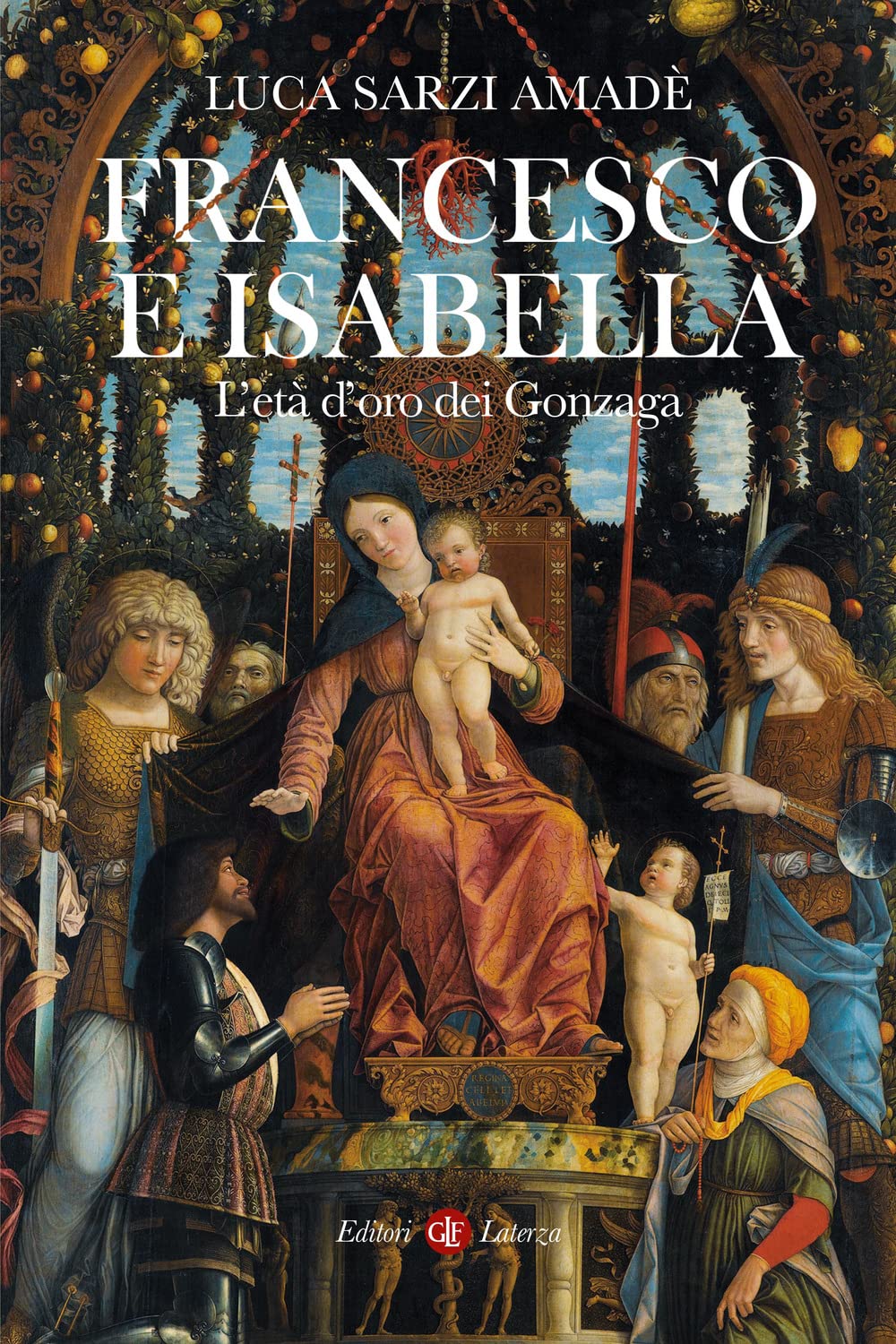 Francesco e Isabella. L'età d'oro dei Gonzaga book