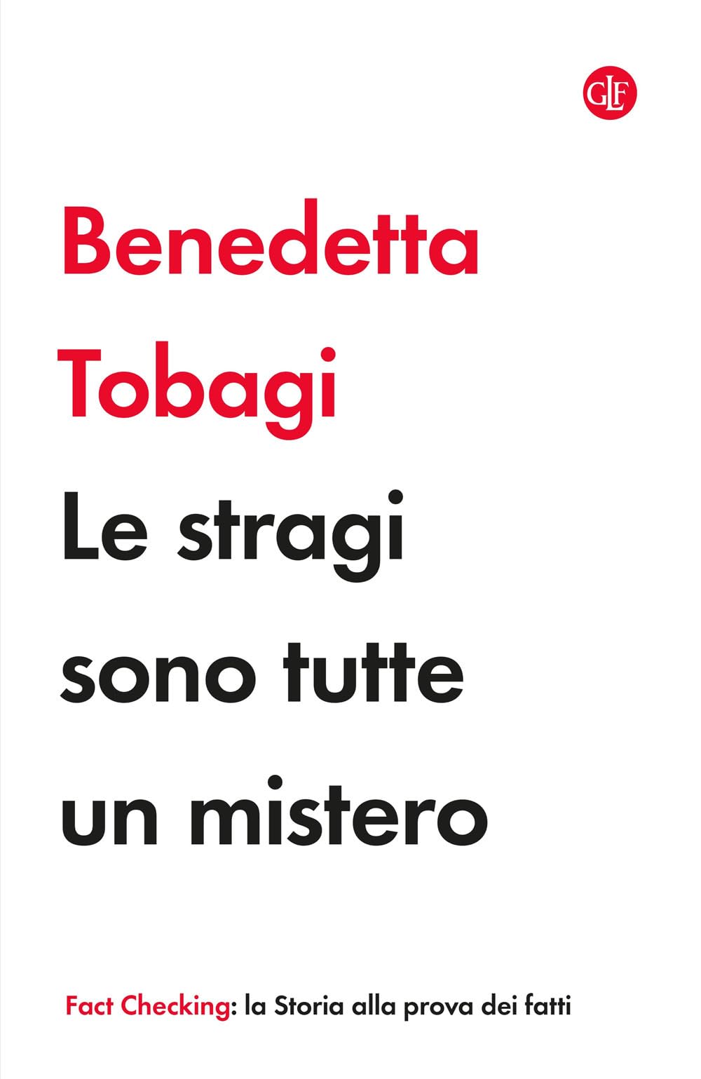 Le stragi sono tutte un mistero Politics & History
