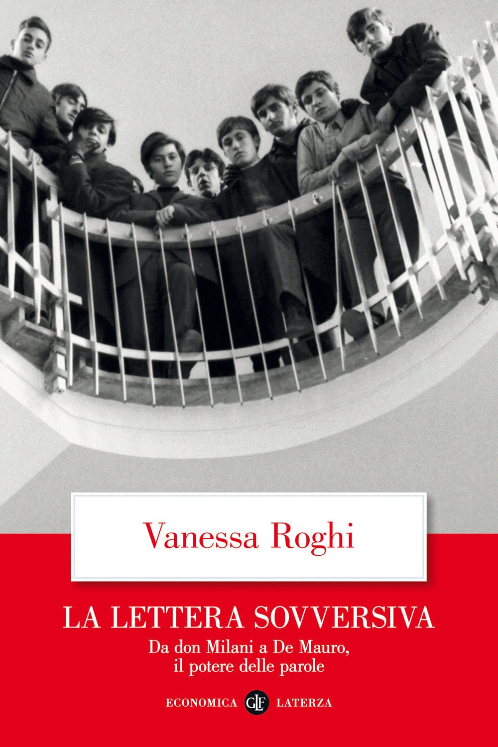 La lettera sovversiva. Da don Milani a De Mauro, il potere delle parole book