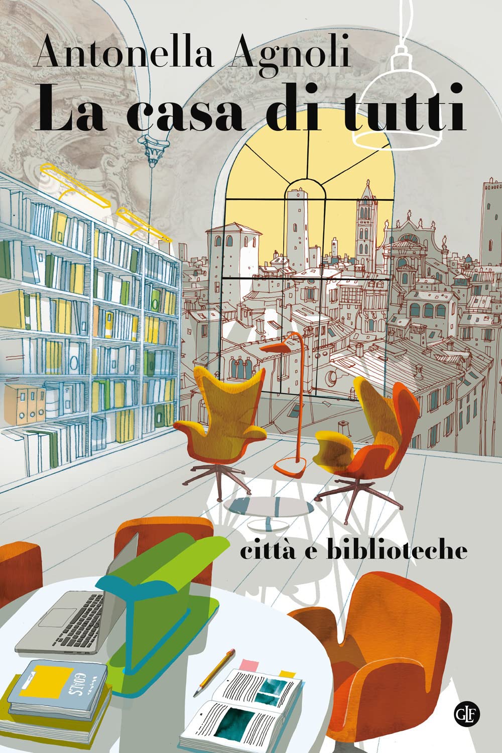 La casa di tutti. Città e biblioteche (I Robinson. Letture) Social Sciences