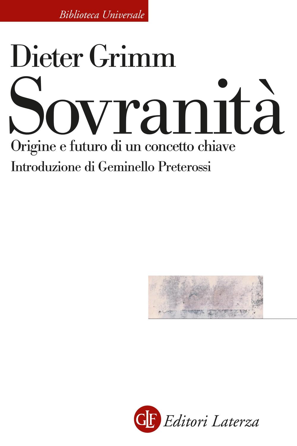 Sovranità. Origine e futuro di un concetto chiave book
