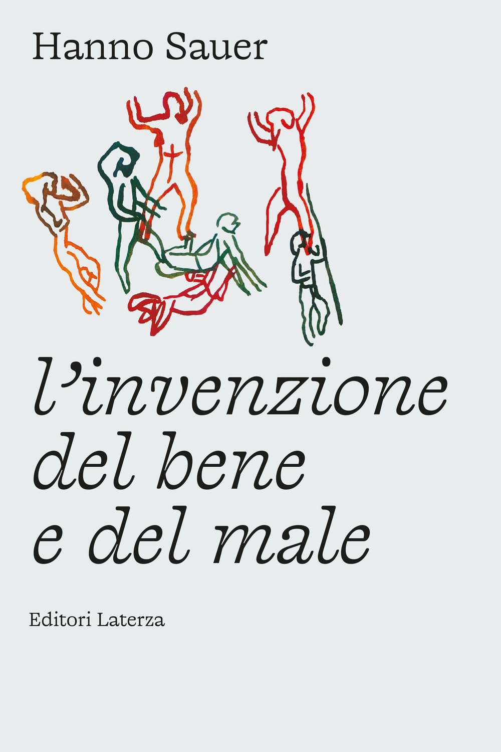 L'invenzione del bene e del male book