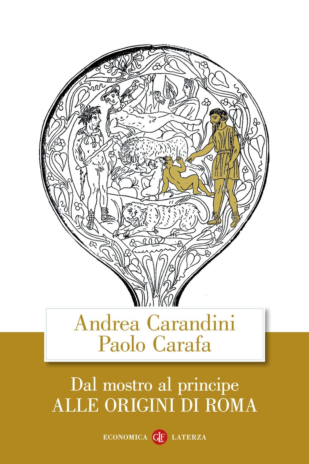 Dal mostro al principe. Alle origini di Roma book