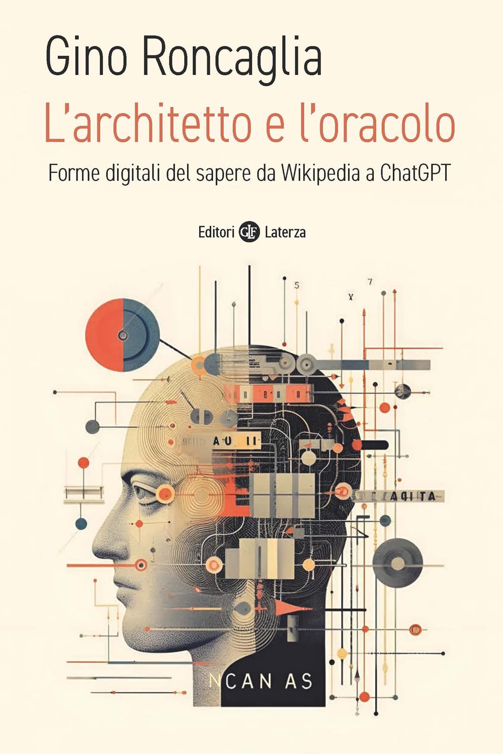 L' architetto e l'oracolo. Forme digitali del sapere da Wikipedia a ChatGPT Media & Communication