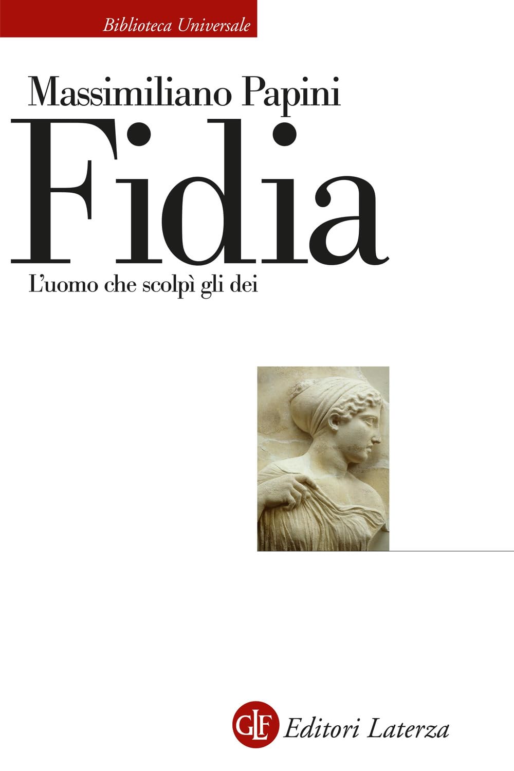 Fidia. L'uomo che scolpì gli dei book