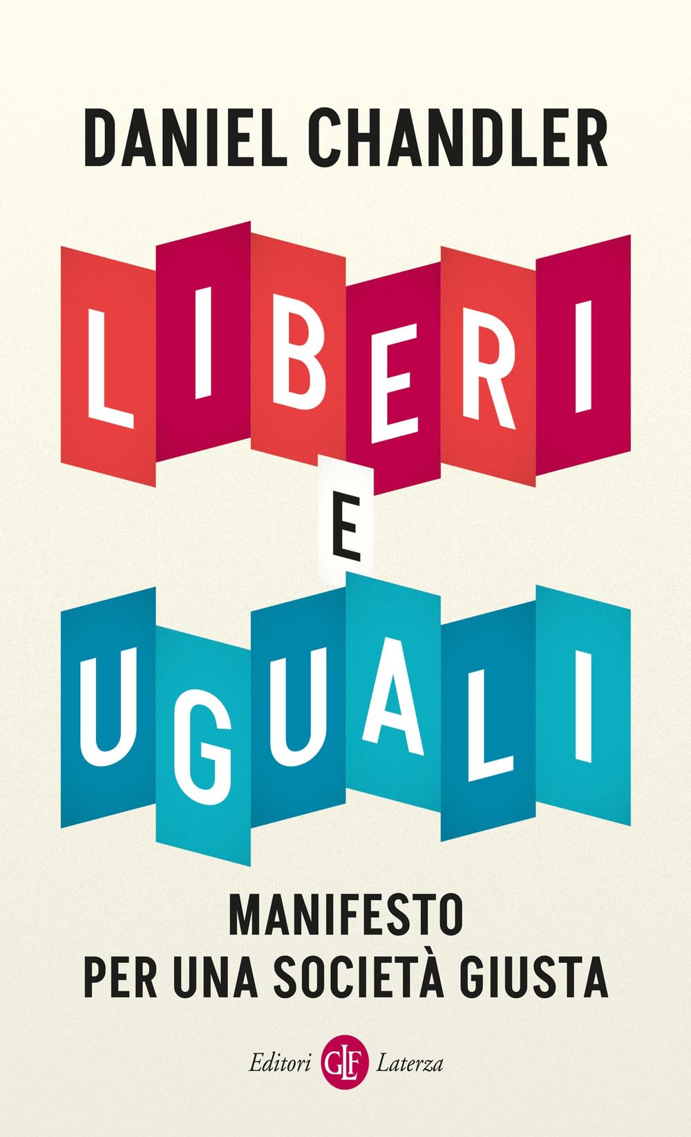 Liberi e uguali. Manifesto per una società giusta Philosophy