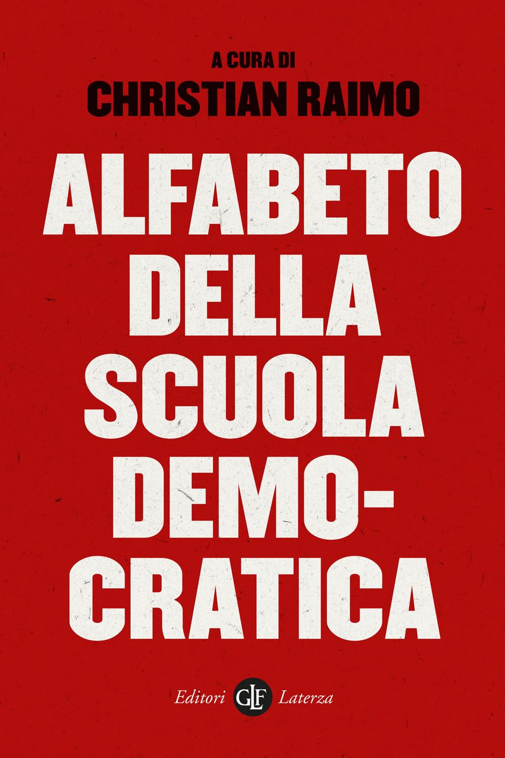 Alfabeto della scuola democratica (I Robinson. Letture) Education & Training