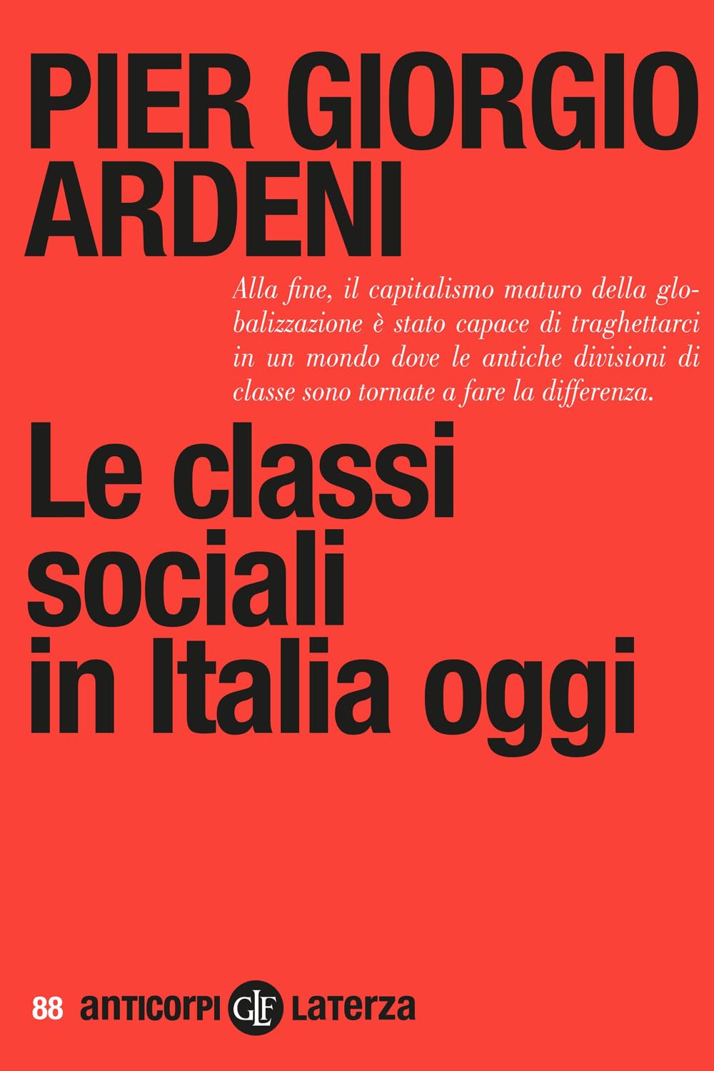 Le classi sociali in Italia oggi (Anticorpi) Books