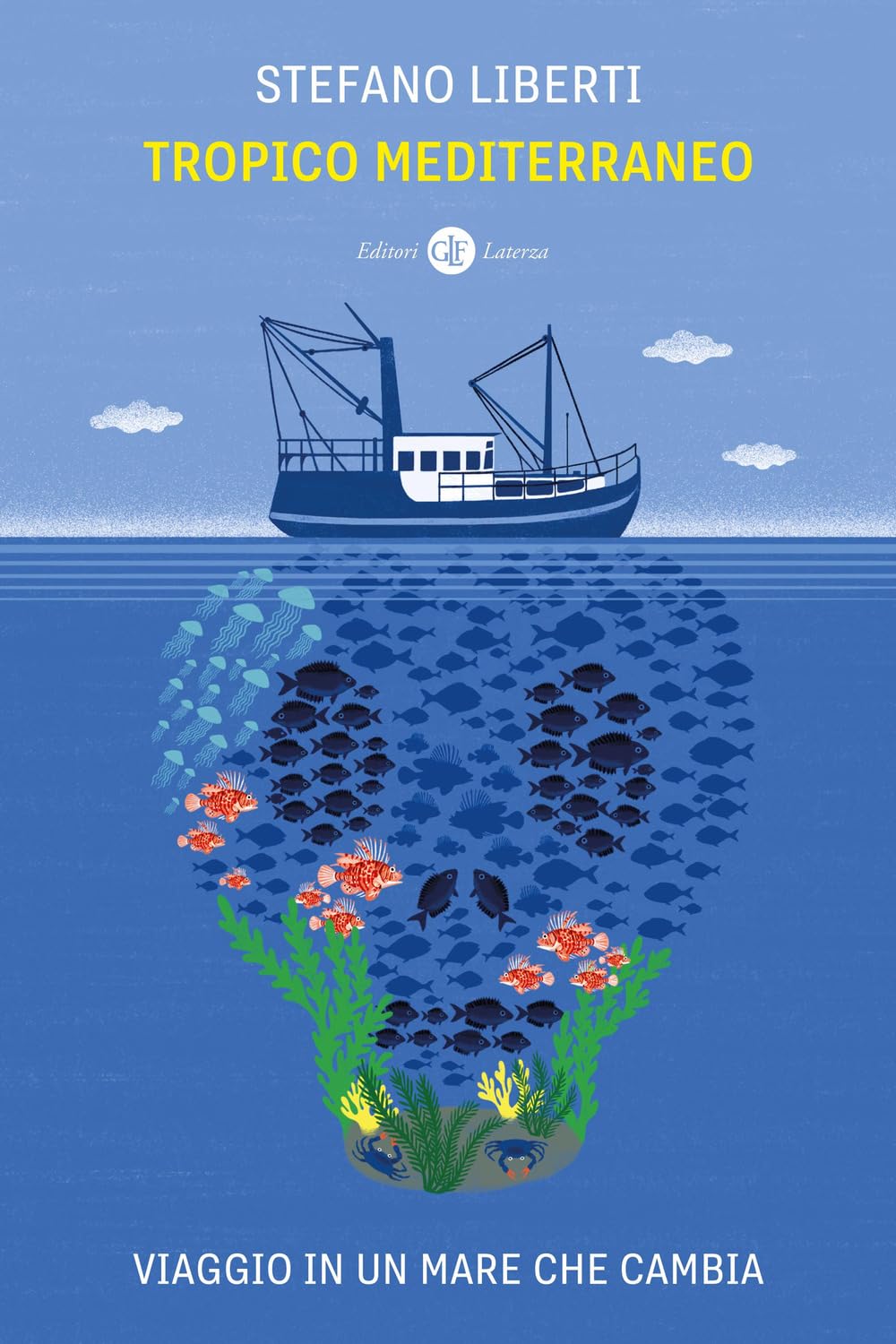 Tropico Mediterraneo. Viaggio in un mare che cambia (I Robinson. Letture) Books
