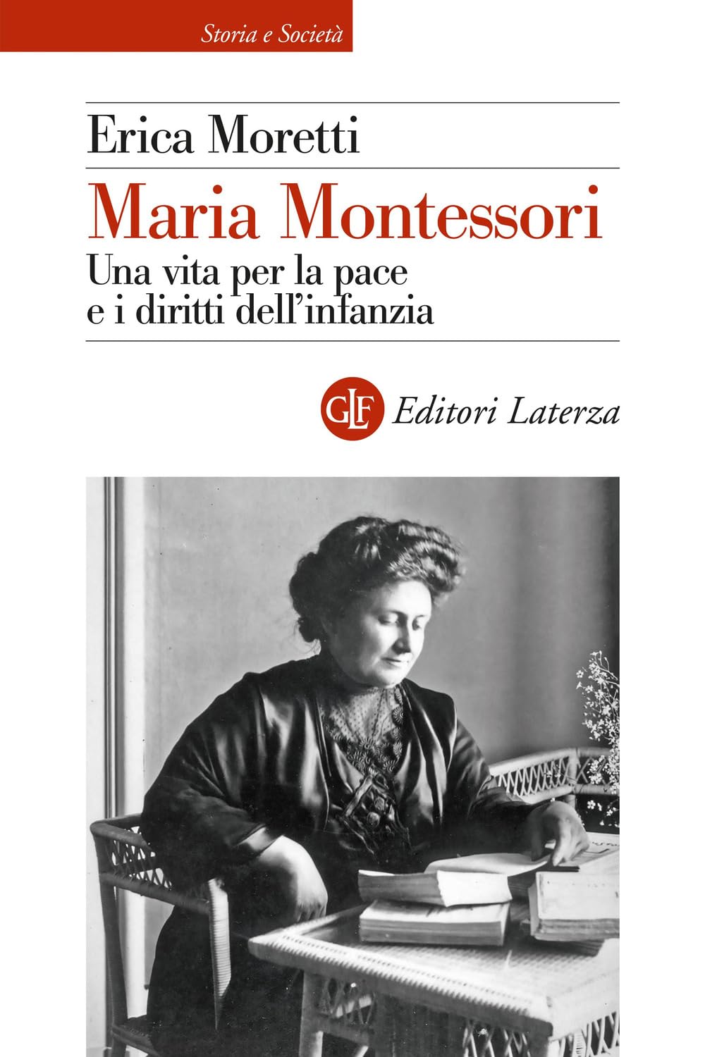 Maria Montessori. Una vita per la pace e i diritti dell'infanzia Science