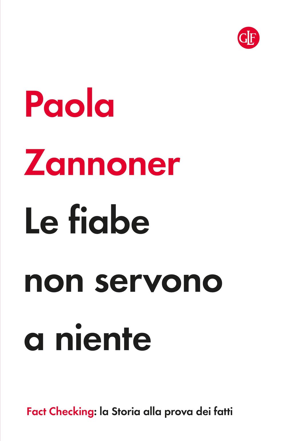 Le fiabe non servono a niente (I Robinson. Fact Checking) Contemporary literature
