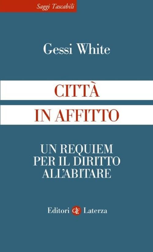 Città in affitto. Un requiem per il diritto all'abitare book