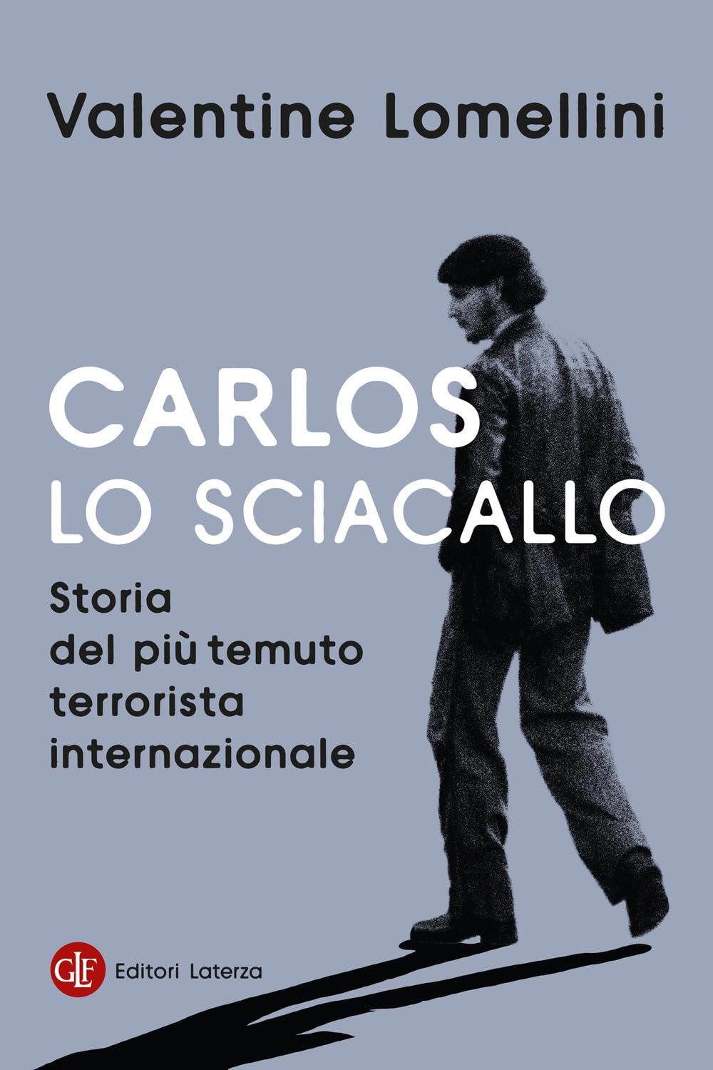 Carlos lo Sciacallo. Storia del più temuto terrorista internazionale Memories