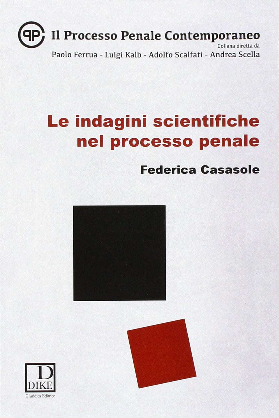 Le indagini scientifiche nel processo penale book