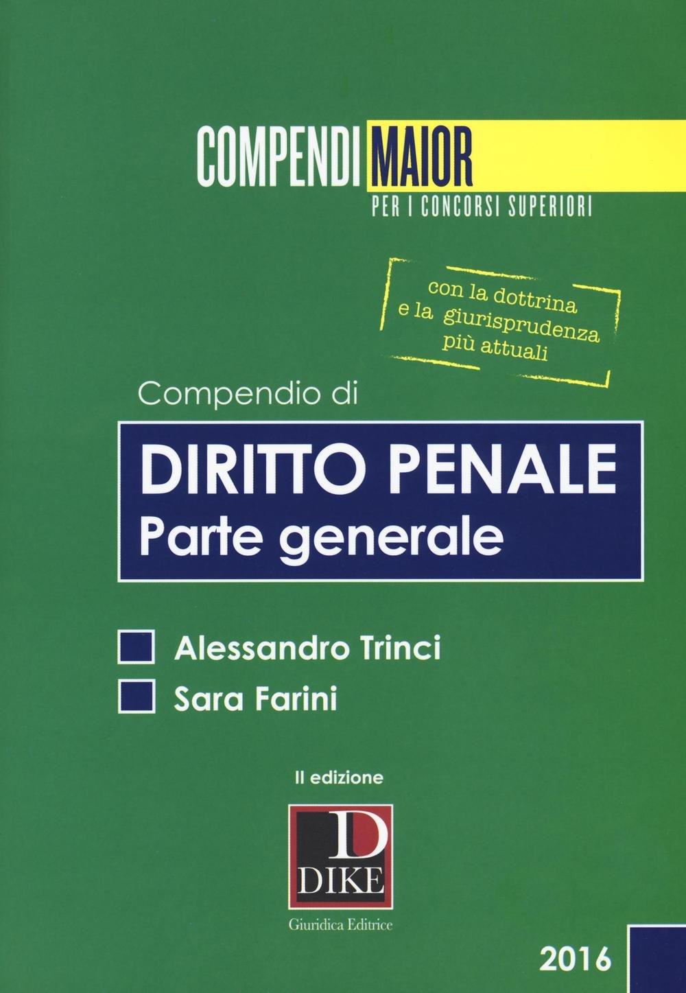 Compendio di diritto penale. Parte generale. Maior (Compendi Maior. Per i concorsi superiori) Law