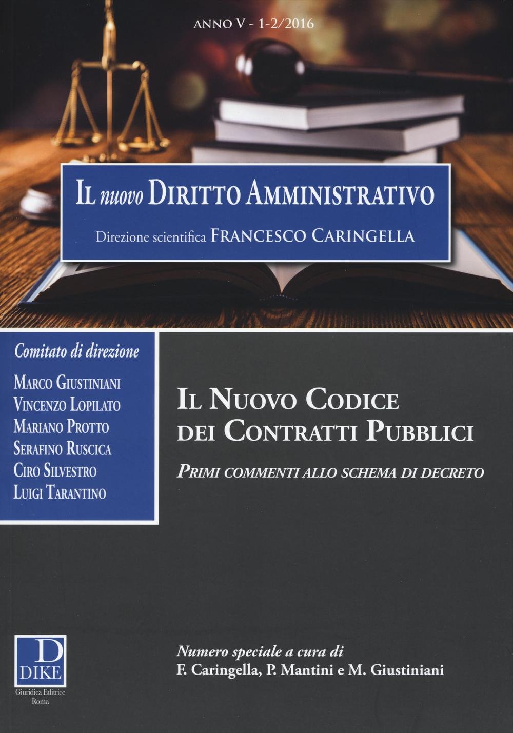 Il nuovo diritto amministrativo (2016). vol. 1-2 Law